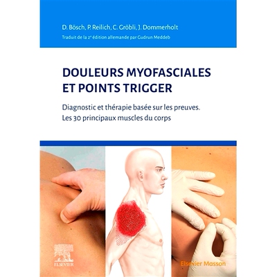 预订 Douleurs myofasciales et points trigger : diagnostic et thérapie basée sur les preuves : les 30 principaux muscle