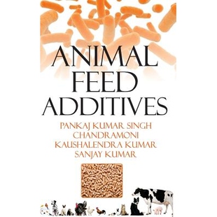 预订 Animal Feed Additives: 9789385516092