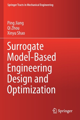 【预订】Surrogate Model-Based Engineering Design and Optimization