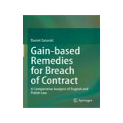 [预订]Gain-based Remedies for Breach of Contract