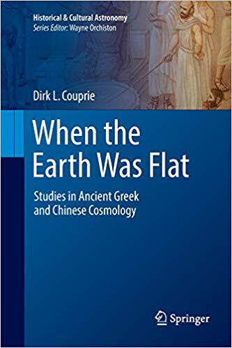 【预售】When the Earth Was Flat: Studies in Ancient Greek and Chinese Cosmology