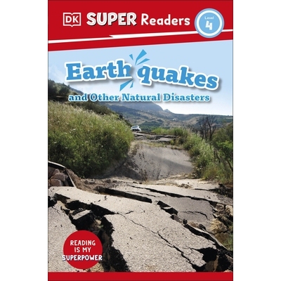 预订 DK Super Readers Level 4 Earthquakes and Other Natural Disasters DK 超​​级读者等级 4 地震和其他自然灾害: 97802415