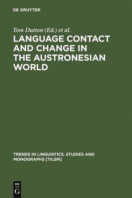 [预订]Language Contact and Change in the Austronesian World 9783110127867