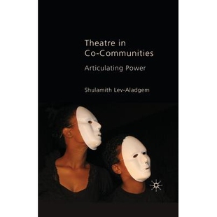 预订 Theatre in Co-Communities: Articulating Power: 9781349364053