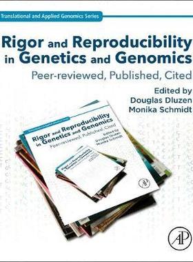 [预订]Rigor and Reproducibility in Genetics and Genomics 9780128172186