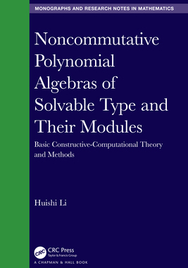 【预订】Noncommutative Polynomial Algebras of Solvable Type and Their Modules 9781032079882
