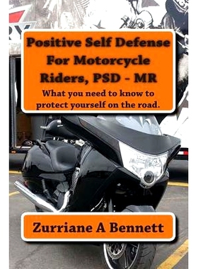 预订 Positive Self Defense for Motorcycle Riders, PSD-MR: 9781494759568