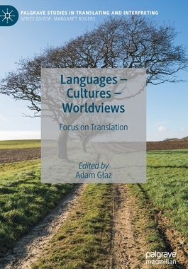 【预订】Languages – Cultures – Worldviews