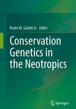 [预订]Conservation Genetics in the Neotropics 9783031348532