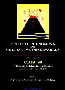 【预订】CRITICAL PHENOMENA AND COLLECTIVE OBSERVABLES - CRIS ’96