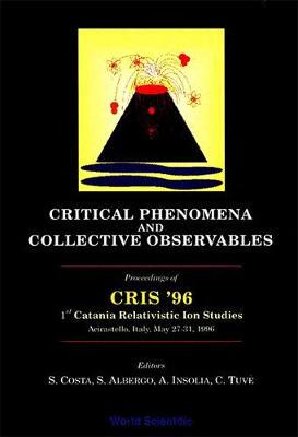 【预订】CRITICAL PHENOMENA AND COLLECTIVE OBSERVABLES - CRIS ’96