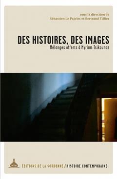 [预订]Des histoires, des images : mélanges offerts à Myriam Tsikounas 9791035106393