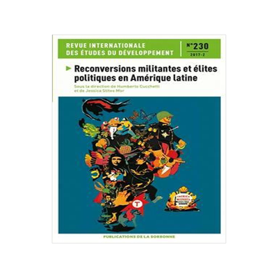 [预订]Revue internationale des études du développement, n° 230. Reconversions militantes et élites pol 9791035100148