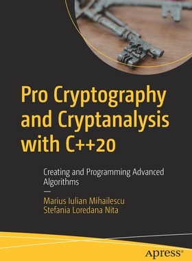 【预订】Pro Cryptography and Cryptanalysis with C++20