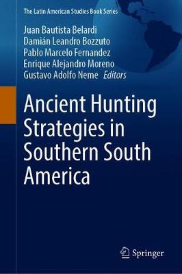 【预订】Ancient Hunting Strategies in Southern South America