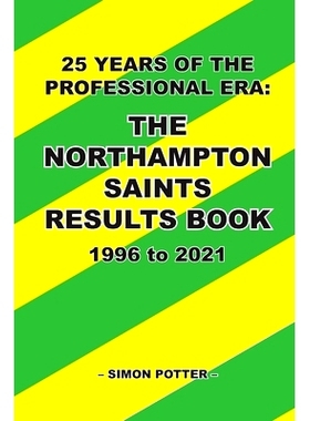 预订 The Northampton Saints Results Book: 9798523969836