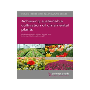 [预订]Achieving sustainable cultivation of ornamental plants 9781786763280