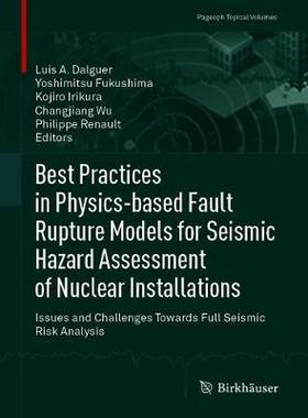 【预订】Best Practices in Physics-based Fault Rupture Models for Seismic Hazard Assessment of Nuclear Installations