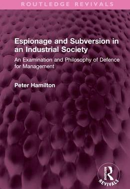 [预订]Espionage and Subversion in an Industrial Society 9781032459004