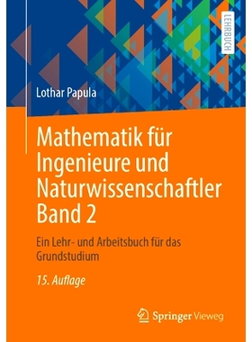 预订 Mathematik für Ingenieure und Naturwissenschaftler Band 2: Ein Lehr- und Arbeitsbuch für das Grundstudium: 978365