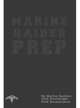 预订 Marine Raider Prep: 12 Week Marine Raider Prep Guide: 9781979811149