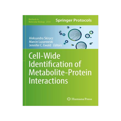 [预订]Cell-Wide Identification of Metabolite-Protein Interactions 9781071626269