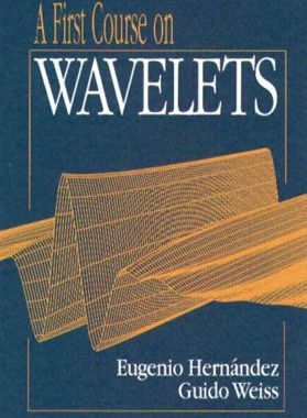 【预订】A First Course on Wavelets