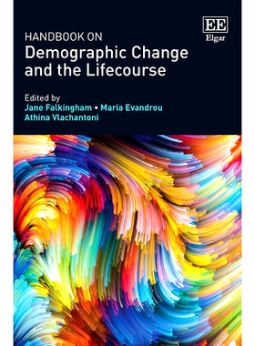 预订 Handbook on Demographic Change and the Lifecourse 人口变化与生命历程手册: 9781788974868