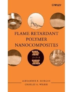 预订 Flame Retardant Polymer Nanocomposites 阻燃剂聚合物纳米合成物: 9780471734260