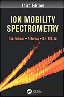 【预售】Ion Mobility Spectrometry, Third Edition