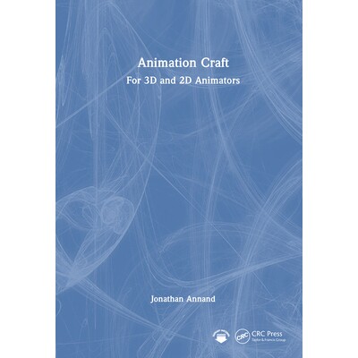 预订 Animation Craft For 3D and 2D Animators 动画技艺:3D与2D动画师实务指南 9781032422404