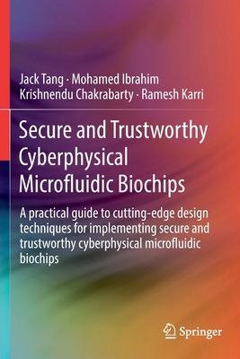 【预订】Secure and Trustworthy Cyberphysical Microfluidic Biochips
