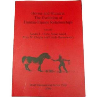 Equine 9781841719900 and Evolution The Horses Humans Relationships Human 预订