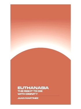 预订 Euthanasia: The Right to Die with Dignity: 9781778903427
