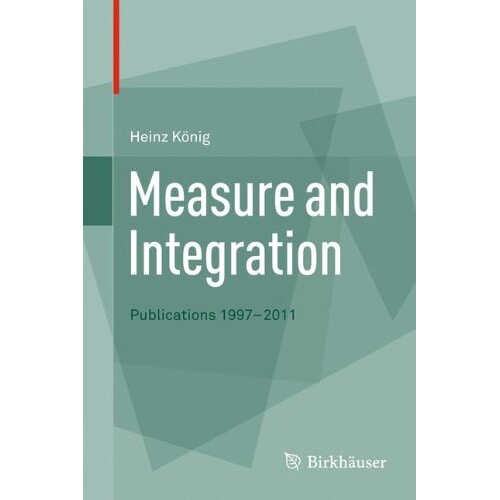 预订 Measure and Integration Publications 1997-2011 9783034807555