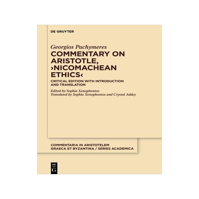 [预订]Commentary on Aristotle, ›Nicomachean Ethics‹ 9783110642841