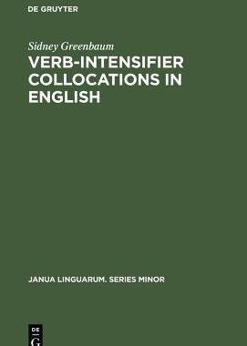 [预订]Verb-Intensifier Collocations in English 9789027907110