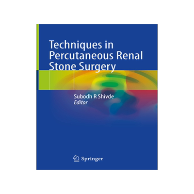 [预订]Techniques in Percutaneous Renal Stone Surgery