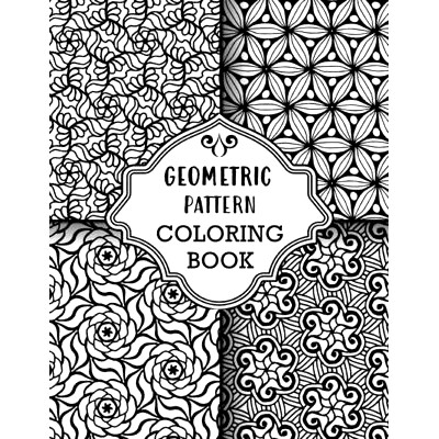 预订 Geometric Pattern Coloring Book: Sets of Amazing Geometric Designs, Abstract Design Patterns, Relaxing And Stress R