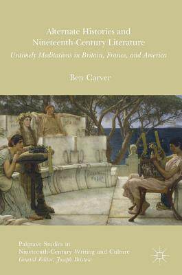 【预订】Alternate Histories and Nineteenth-Century Literature