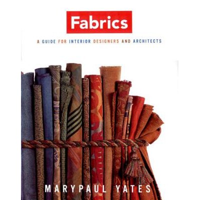 预订 Fabrics: A Guide for Interior Designers and Architects 面料：室内设计师和建筑师指南: 9780393730623