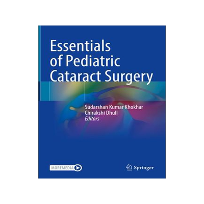 [预订]Essentials of Pediatric Cataract Surgery 9789811602115
