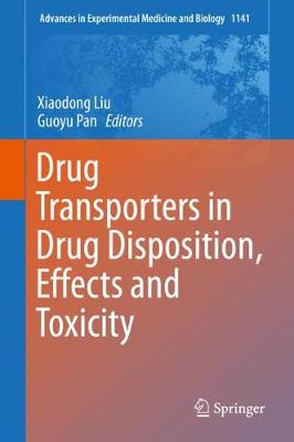 【预订】Drug Transporters in Drug Disposition, Effects and Toxicity