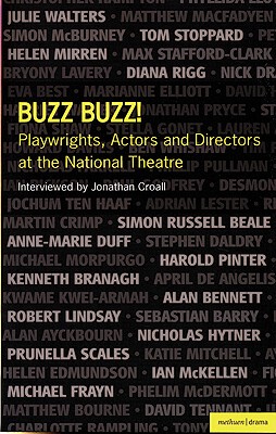 【预订】Buzz Buzz! Playwrights, Actors and Directors at the National Theatre