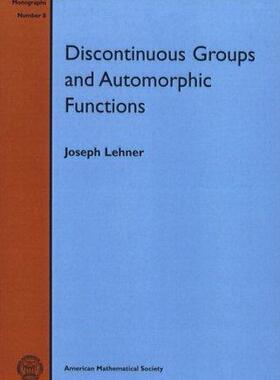 [预订]Discontinuous Groups and Automorphic Functions 9780821815083