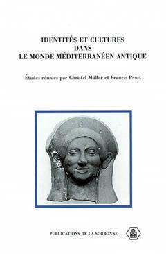 [预订]Identités et cultures dans le monde méditerranéen antique 9782859444556