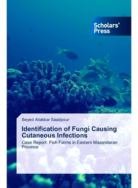 预订 Identification of Fungi Causing Cutaneous Infections: 9786138954453