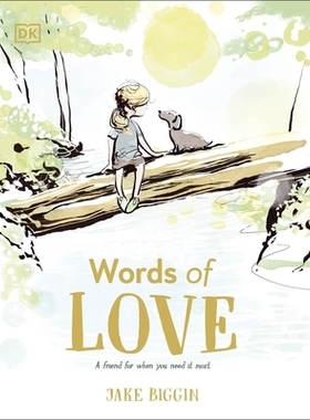 预订 Words of Love: A Friend for Little Ones When They Need it the Most 爱的话语：在孩子*需要帮助时给予他们的朋友: 97802