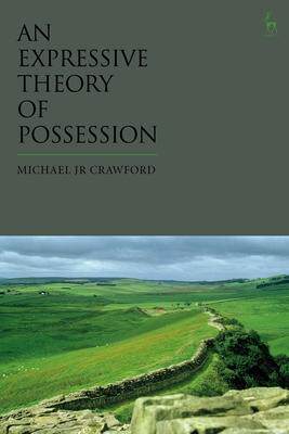 [预订]An Expressive Theory of Possession 9781509944088