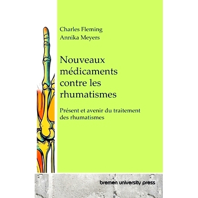 预订 Nouveaux médicaments contre les rhumatismes: Présent et avenir du traitement des rhumatismes: 9783689049652